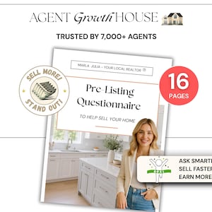 May include: An advertisement for Agent Growth House, trusted by over 7,000 agents. The image features a pre-listing questionnaire with 16 pages, designed to help sell homes. Additional text includes "Sell More! Stand Out!" and "Ask Smarter! Sell Faster! Earn More!"
