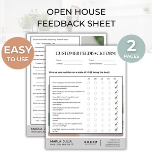 May include: Open House Feedback Sheet with "Easy to Use" text. The sheet includes a customer feedback form with questions about the home's condition and a rating scale. The design is clean and professional, with a focus on gathering opinions.