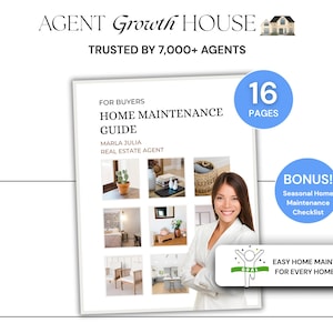 May include: A Home Maintenance Guide for buyers, with 16 pages, by Marla Julia, Real Estate Agent. Includes a bonus Seasonal Home Maintenance Checklist. The guide is promoted by Agent Growth House.