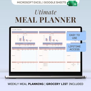 May include: A laptop screen displays a meal planner template. The text "Ultimate Meal Planner" is at the top. The screen shows a weekly meal planning layout with sections for calorie tracking and grocery lists. The words "Easy to Use" and "Lifetime Access" are also visible.