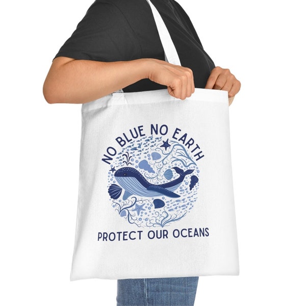 Geen blauw, geen aarde Bescherm onze oceanen, Sea Life Graphic, 100% katoenen draagtas, cadeau voor oceaanliefhebbers, beschermers en mariene natuurbeschermers