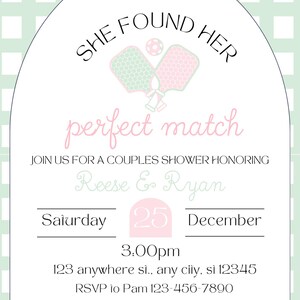May include: A couples shower invitation with a green and white checkered background. The invitation features the text "She Found Her Perfect Match" and details for the event, including the date, time, and location.