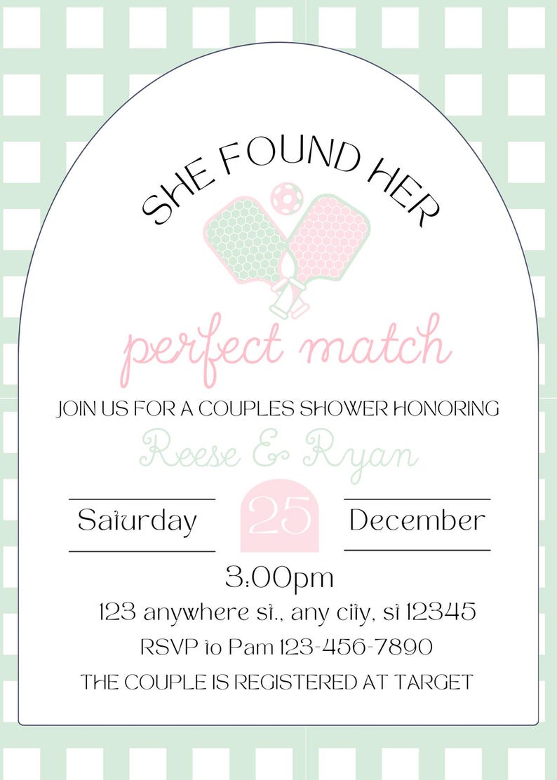 May include: A couples shower invitation with a green and white checkered background. The invitation features the text "She Found Her Perfect Match" and details for the event, including the date, time, and location.