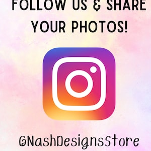 May include: Follow us and share your photos on Instagram at @NashDesignsStore. The image features the Instagram logo with a pink, orange, and purple gradient.