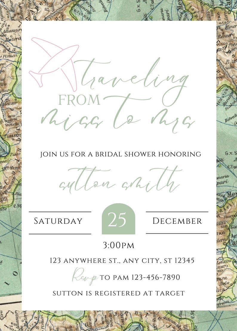 May include: A white bridal shower invitation with a green and pink airplane graphic. The text reads "Traveling from Miss to Mrs." and includes the bride's name, date, time, and RSVP information.