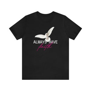 Always Faith Christian shirt, Inspirational Shirt, Inspirational Tee, Christian shirts, Church Shirt, Christian tshirts, Christian gift