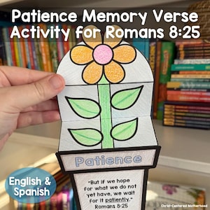 May include: A colorful paper craft featuring a flower design with the word "Patience" and a Bible verse. The craft is held in a hand, with the text "Patience Memory Verse Activity for Romans 8:25" at the top.