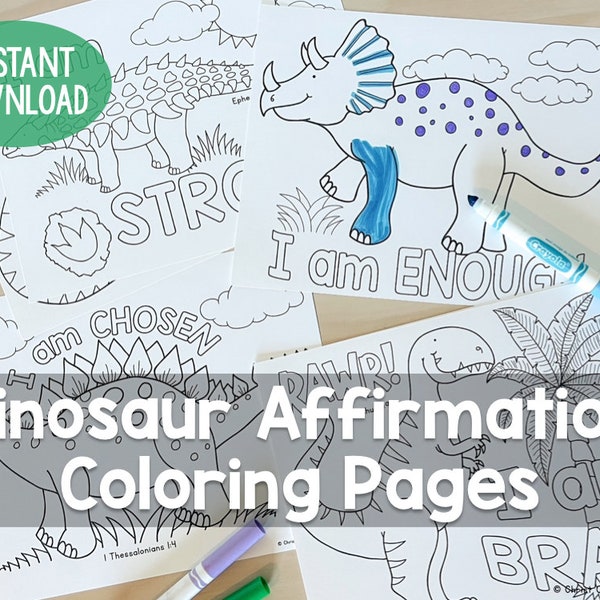 Dinosaur Affirmations Coloring Pages With & Without Bible Verse Reference