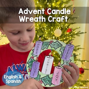 May include: A child holds a handmade Advent wreath craft. The wreath is green with holly and red berries, featuring five candles in purple and pink, each labeled with words like "Hope" and "Joy". The text "Advent Candle Wreath Craft" is at the top.