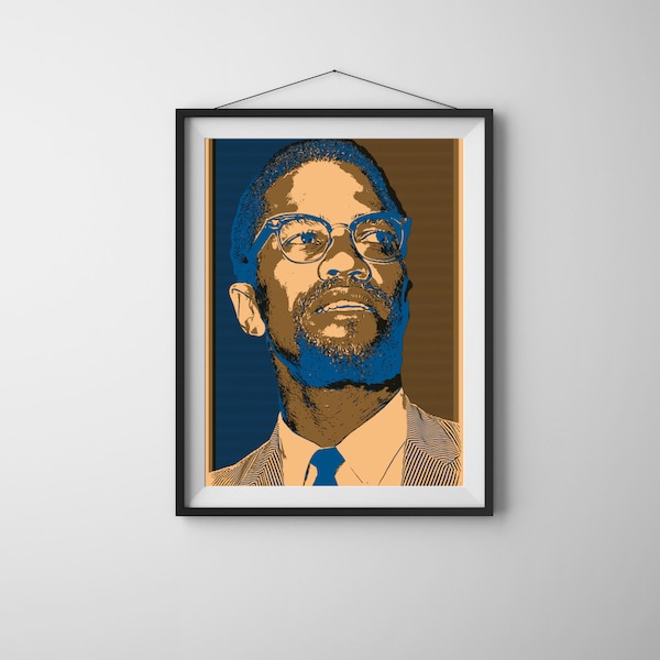 African American Black History Art: Malcolm X Custom Print ,Digital download wall Art  - Remastered Iconic Portrait - Printable Wall Art