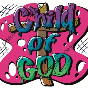 Child of God 20oz flaco vaso diseño de descarga digital de envoltura completa en gráficos de graffiti, color CMYK para una impresión precisa, sublimación de camisas