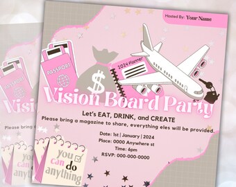May include: Pink and brown invitation with a plane, passport, and money bag. The text reads "Vision Board Party" and "Let's EAT, DRINK, and CREATE".