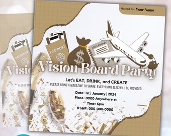 May include: A brown and white flyer with a torn paper effect. The flyer has a gold glitter background and features a passport, a bag of money, a plane, and a planner. The text on the flyer reads "Vision Board Party" and includes details about the event, such as the date, time, and location. The flyer also includes the text "Let's EAT, DRINK, and CREATE".