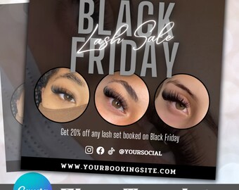 May include: A promotional flyer for a lash sale. The flyer features the text "BLACK Lash FRIDAY" in large, bold letters. It includes three circular images of eyes with lash extensions. The flyer also includes social media handles and a website address.