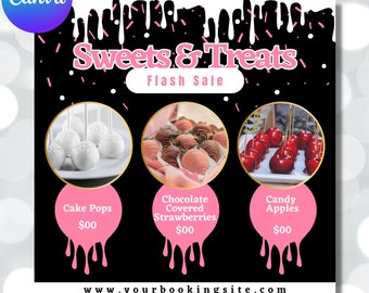 May include: A black and pink graphic with the text "Sweets & Treats Flash Sale" and images of cake pops, chocolate covered strawberries, and candy apples.