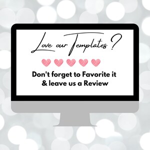 May include: A computer screen with the text "Love our Templates?" and five pink hearts. The text below reads "Don't forget to Favorite it & leave us a Review."