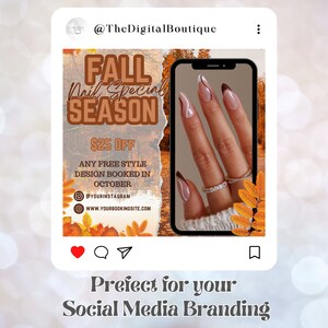May include: A social media post promoting a fall nail special with a $25 discount on any free style nail design booked in October. The image features a hand with a stylish fall-themed nail design, a phone screen displaying the offer, and autumn leaves in the background. The post includes the text "FALL Nail Special SEASON $25 OFF ANY FREE STYLE DESIGN BOOKED IN OCTOBER @YOURINSTAGRAM WWW.YOURBOOKINGSITE.COM".