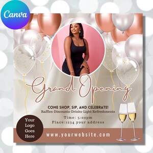 May include: A grand opening invitation with a pink background and gold balloons. The invitation features a photo of a person in a black dress, the text "Grand Opening", and the words "Come shop, sip, and celebrate!" with details about the event.