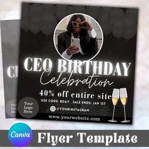 Può includere: Modello di volantino in bianco e nero con una foto di una persona con occhiali da sole e una giacca nera. Il volantino pubblicizza una festa di compleanno del CEO con uno sconto del 40%. Il testo sul volantino recita "CEO Birthday Celebration", "40% off entire site", "USE CODE: BDAY SALE ENDS: JAN 1ST", "@YOURINSTAGRAM" e "www.yourwebsite.com".