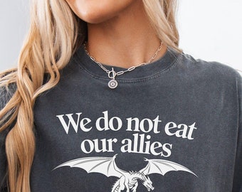 Vi äter inte våra allierade komfortfärger skjorta, fjärde vingen tröja, fantasy bokälskare gåva, drakridarna kvadrant boktok ride die, boklig