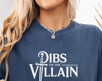 Dibs on the Villain Comfort Colors-shirt, moreel grijs donker-romantisch sweatshirt, Dark Academia Romantasy Villain Lover Enemies to Lovers T-shirt