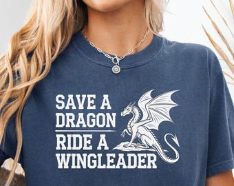 Save a Dragon Ride a Wingleader Comfort Colors Shirt, Fourth Wing Sweater, Fantasy Book Lover Gift, Dragon Riders Quadrant Booktok Bookish