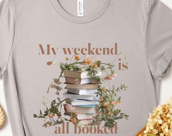 Weekend is geboekt Shirt schoolse cadeau voor haar, donkere romantiek boekthemacadeaus, Booktok-merchandise, cadeaus voor lezers Boekmerchandise, cadeau boekenliefhebber