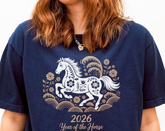 Camiseta con colores cómodos del Año Nuevo Chino 2026 del Caballo, camiseta del Año Nuevo Lunar, Feliz Año Nuevo Chino, camisetas con gráficos del zodiaco chino