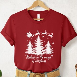 Believe in the Magic of Christmas Shirt, Christmas Miracle Holiday Gift, Yuletide Magical Xmas Tshirt, Santa Believe Festive Christmas Tree
