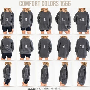 May include: A display of gray Comfort Colors 1566 sweatshirts in sizes S to 2XL. Each sweatshirt is shown from the front, back, and side, with measurements in inches. The model is 5'8", 125 lbs, with measurements of 35"-28"-37".