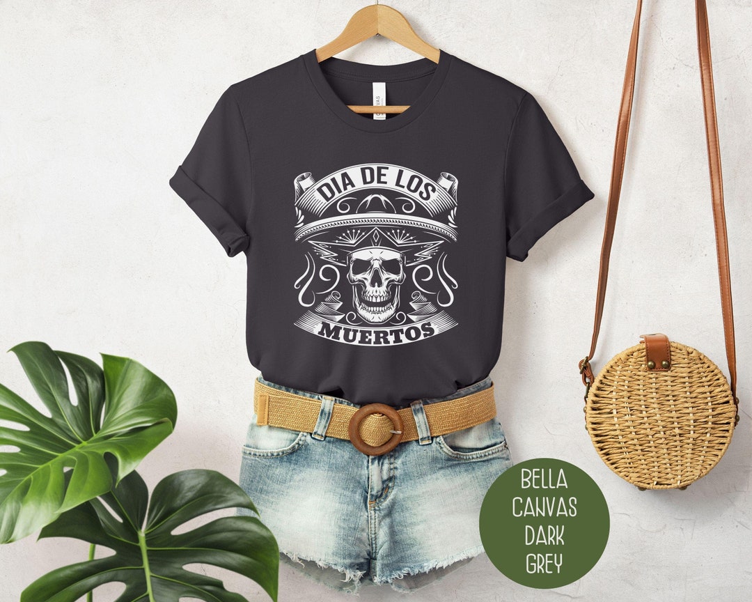 Day of the Dead Sugar Skull Dia De Los Muertos Shirt, Mexican Cultural ...