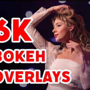 May include: A woman in a white lace dress poses with her arm raised against a dark blue background with white bokeh lights. The text "6K BOKEH OVERLAYS" is in red letters on the image.