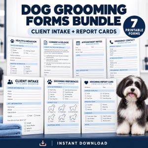May include: A digital bundle of seven printable dog grooming forms including client intake, health and behavior, consent and release, appointment notes, emergency contact, grooming preferences, and report cards with a black and white dog.