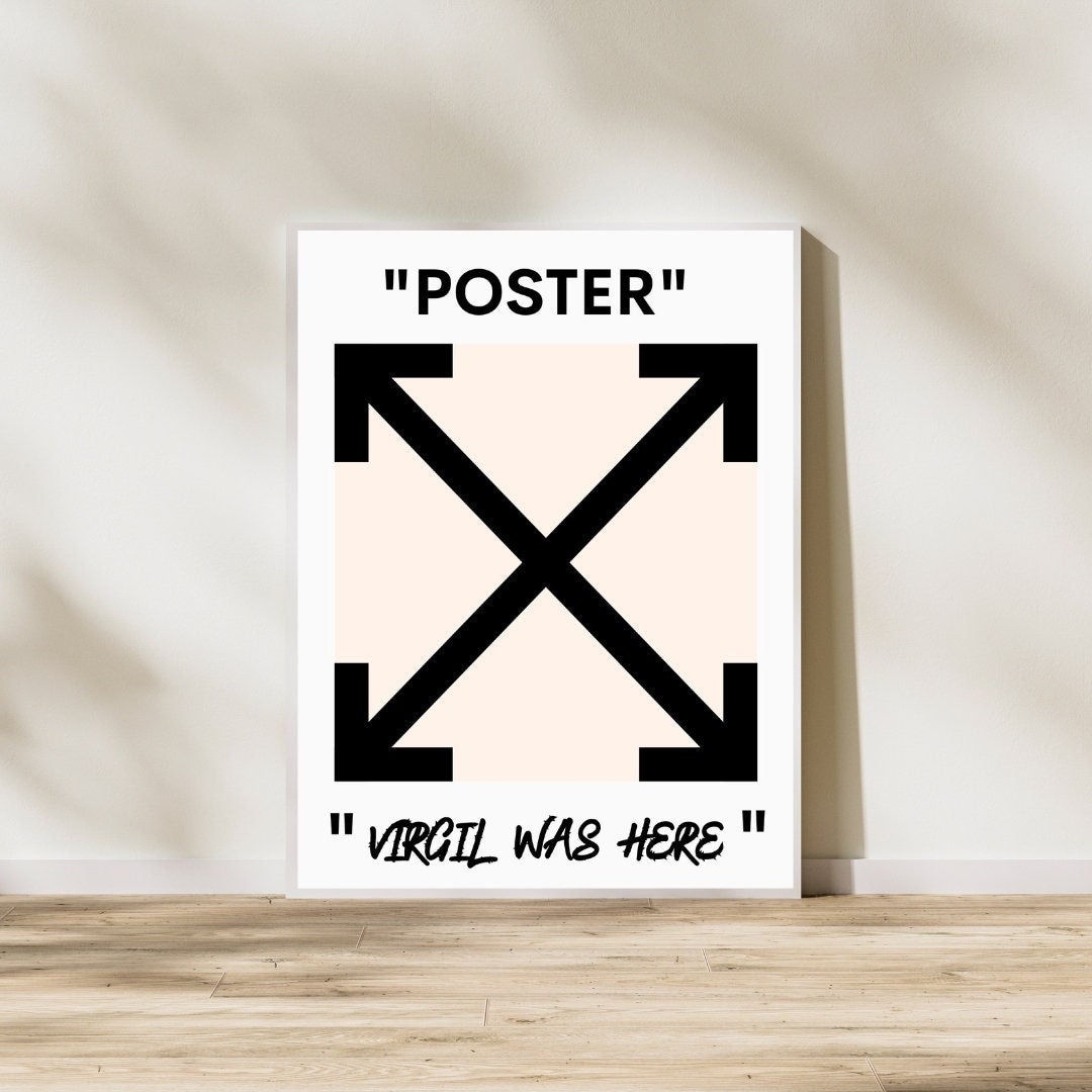 Virgil Was Here off White Poster Minimalist Wall Art Hypebeast 