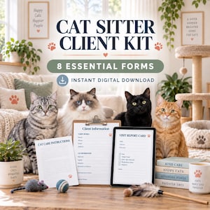 May include: A cat sitter client kit featuring eight essential forms, including a client information sheet, visit report card, and cat care instructions. The digital download set is displayed with four cats, a toy mouse, and a stack of books.