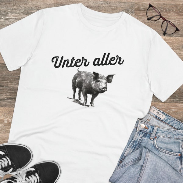 Lustiger Spruch Öko Shirt deutsche Redewendung Unter aller Sau T-Shirt lustiges Geschenk für Pessimisten