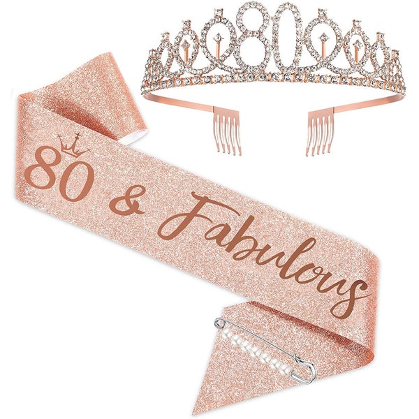 80th Birthday Sash and Tiara for women, 80 & Fabulous Birthday Sash Crown 80th Sash and Tiara for Women, Rose Gold Sash and Tiara