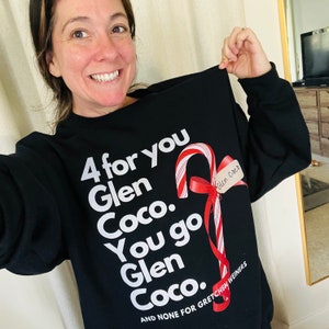 Sweat-shirt drôle et confortable pour Noël pour filles Pull Glen Coco pour les vacances Sweat à capuche unique citation de film Sweat-shirt ras du cou unisexe épais et doux