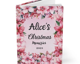 Personalized Christmas Hardcover Journal, Pink Christmas Floral Journal, Pink Poinsettia Flowers Hardcover Journal Matte