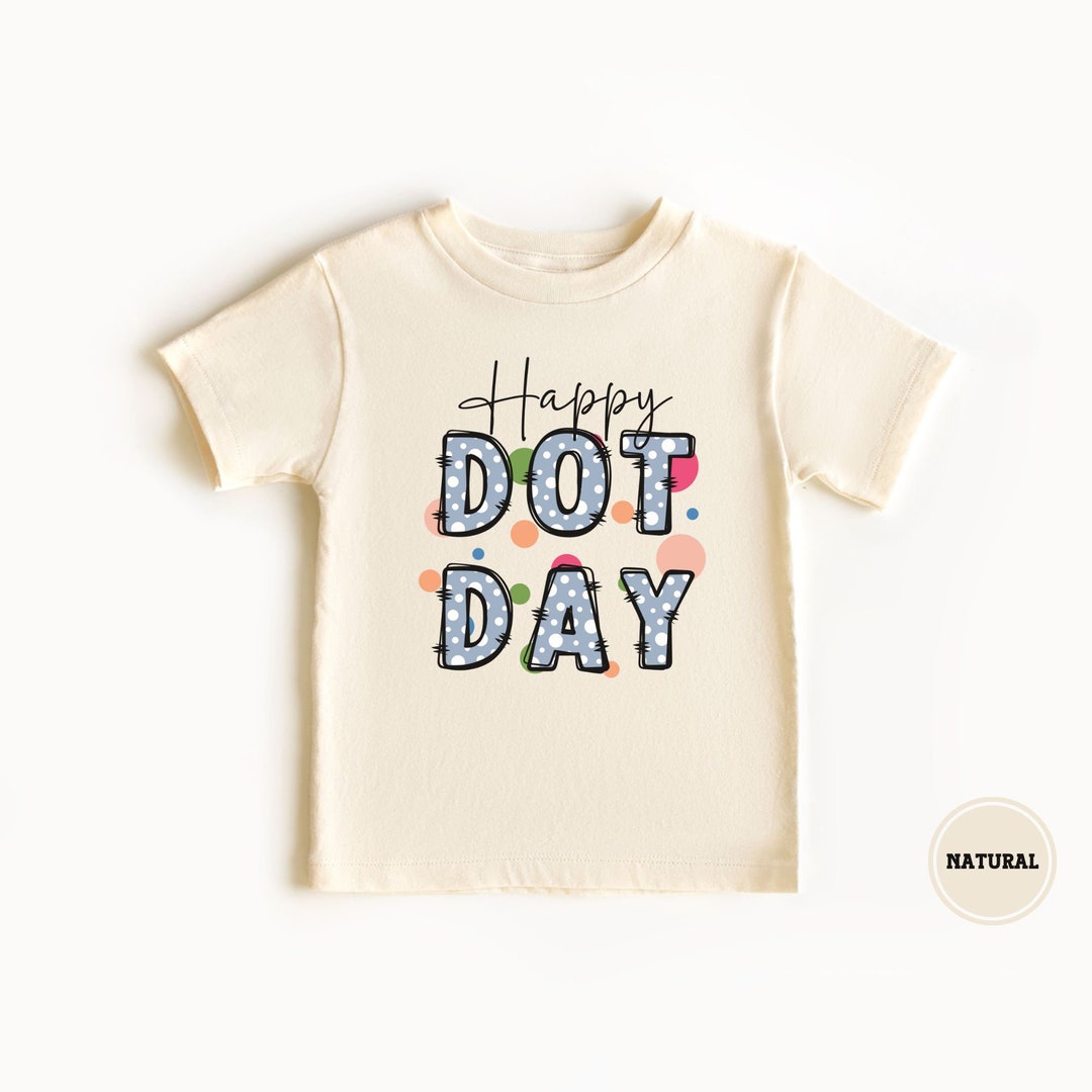 Kids Dot Day Shirt - Happy International Dot Day Outfit For Toddlers & Children, Sizes 2T-8T