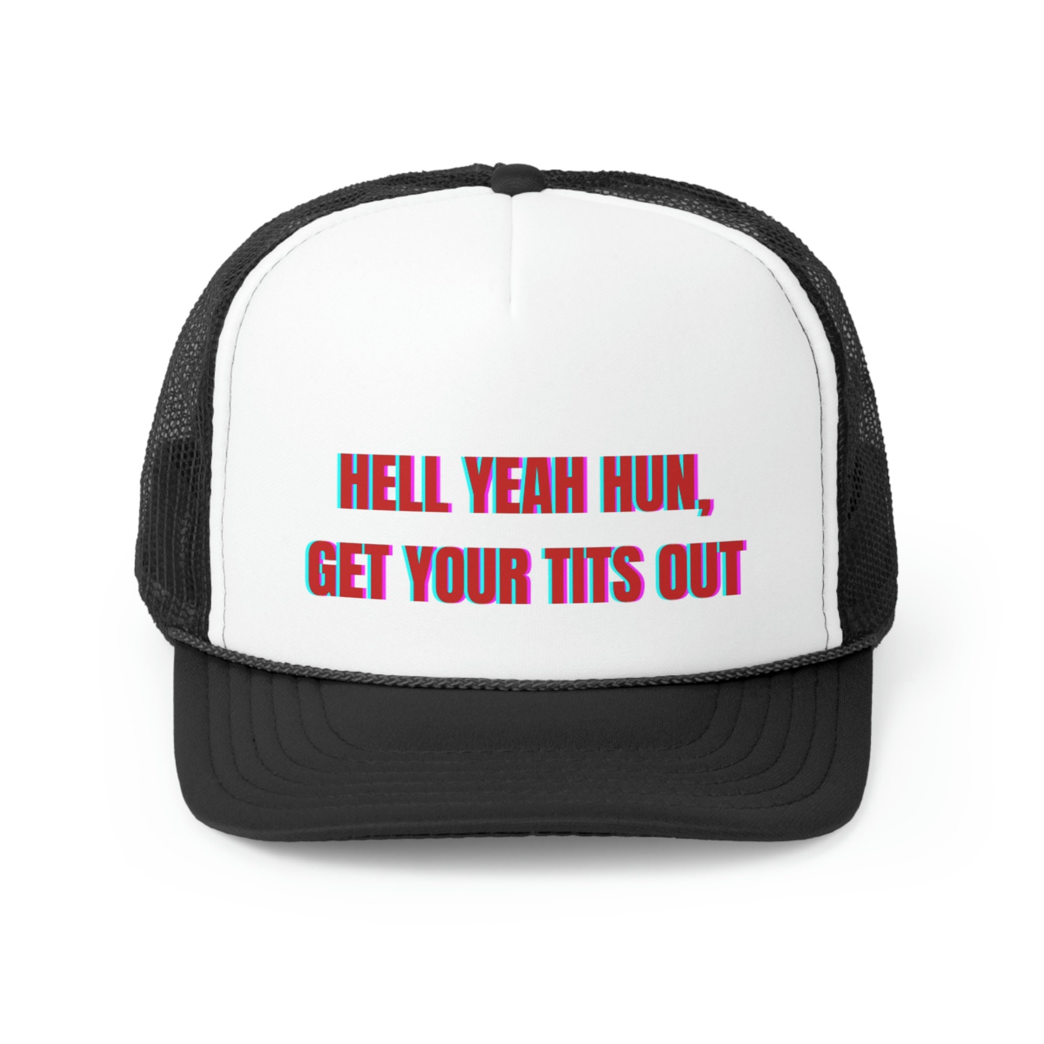 Hell Yeah Hun, Get Your Tits Out Trucker Hat, Funny Hat, Lake Hat, Trucker Hat, Letterkenney