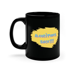 Funny Algorithms Suck Coffee Mug Influencer Humor Social Media Joke Coffee Mug Influencer Lover Gift Social Media Lover Present