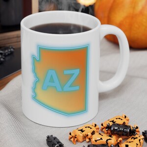 AZ Coffee Mug Arizona Gift Coffee Cup AZ Memorabilia Arizona Souvenir Gift Arizona Visitor Present AZ Resident Gift Coffee Mug 11oz Ceramic