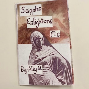 Sappho Enlightens Me Zine