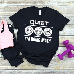 Gym Shirt, Lifting Shirt, Fitness Shirt, Workout Shirt, Womens Shirt, Funny Shirt for Women, Gym T-Shirt, Gift for Women, Math Shirt