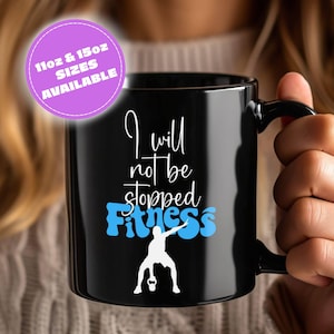 I Will Not Be Stopped Men’s Fitness Mug – Kettlebell Lifter Gift for Gym Guys & Workout Motivation – Black Ceramic Gym Coffee Cup