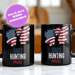 Dad’s Hunting Mug Gift – American Flag Deer Coffee Cup for Outdoorsman Dad, Country Father, or Hunter Husband