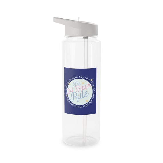 The 24 Hour Rule Tritan Water Bottle 