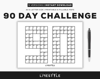 May include: A white printable 90-day challenge chart with a grid layout, featuring numbered boxes. The text "90 DAY CHALLENGE" is prominently displayed. A black pen rests on the right side. The chart is A4 & Letter size.