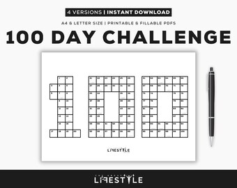 May include: A white printable PDF with the text "100 DAY CHALLENGE" in large, bold letters. The design includes a grid layout for tracking progress, with a black pen resting on the right side. The top text reads "4 VERSIONS | INSTANT DOWNLOAD".